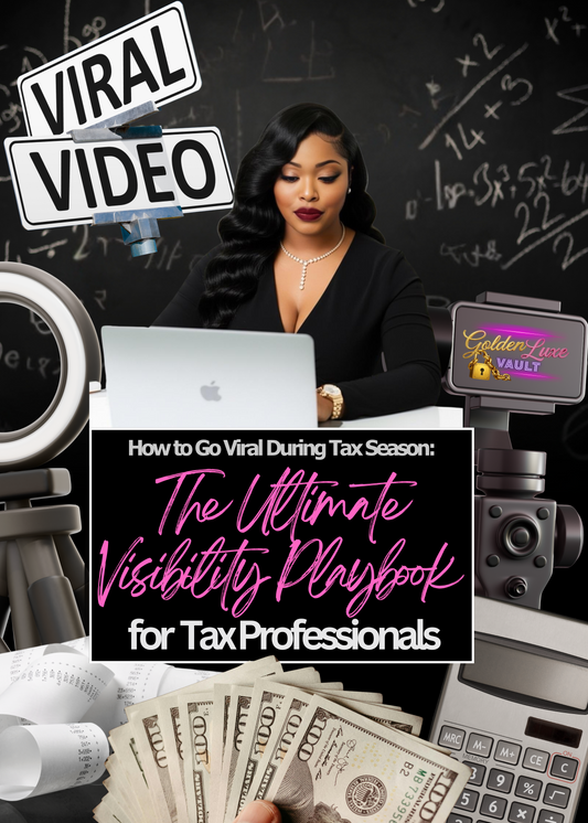 How to Go Viral During Tax Season. The Ultimate Visibility Playbook.