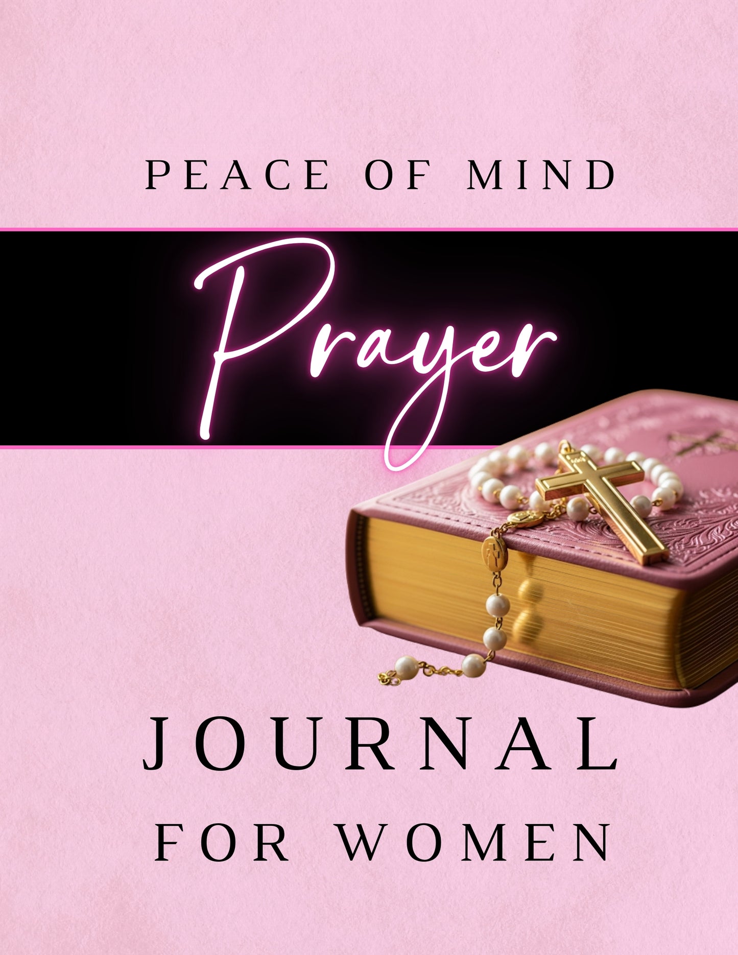 Peace of Mind Prayer Journal for Women
